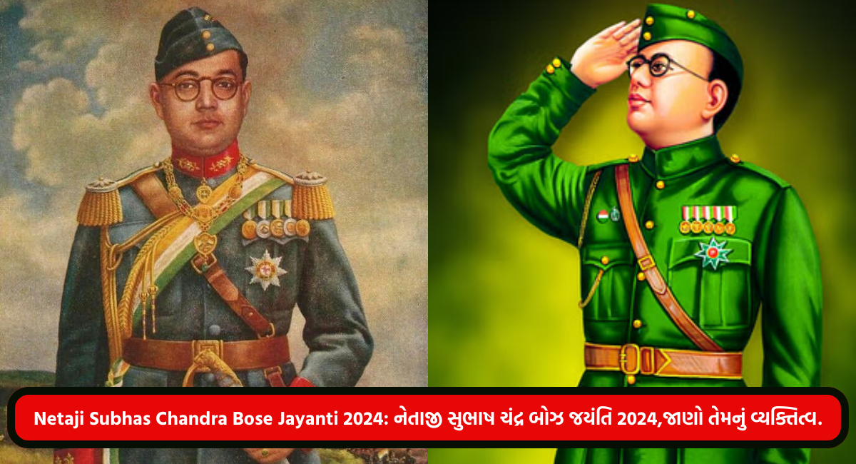 Netaji Subhas Chandra Bose Jayanti 2024